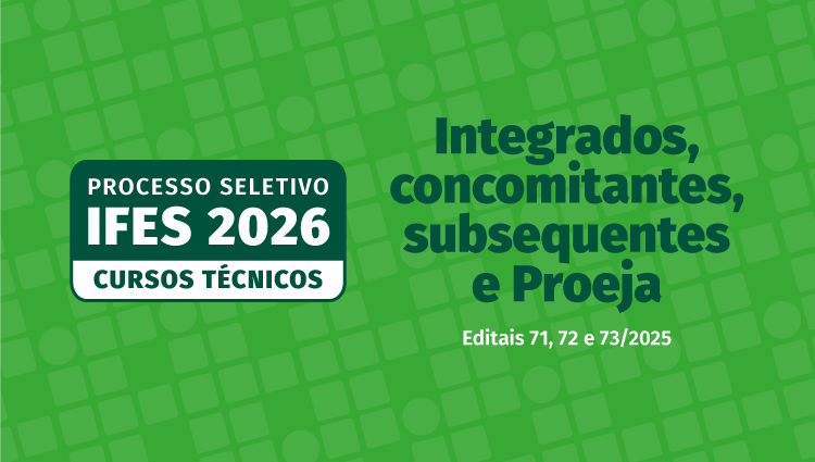 Processo Seletivo Ifes 2026 Cursos Técnicos